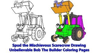 How To Draw The Spud The Mischievous Scarecrow Unbelievable Bob The Builder Coloring Pages