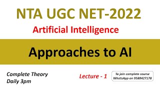 Approaches to Artificial Intelligence | Unit-10 | NTA UGC NET 2022