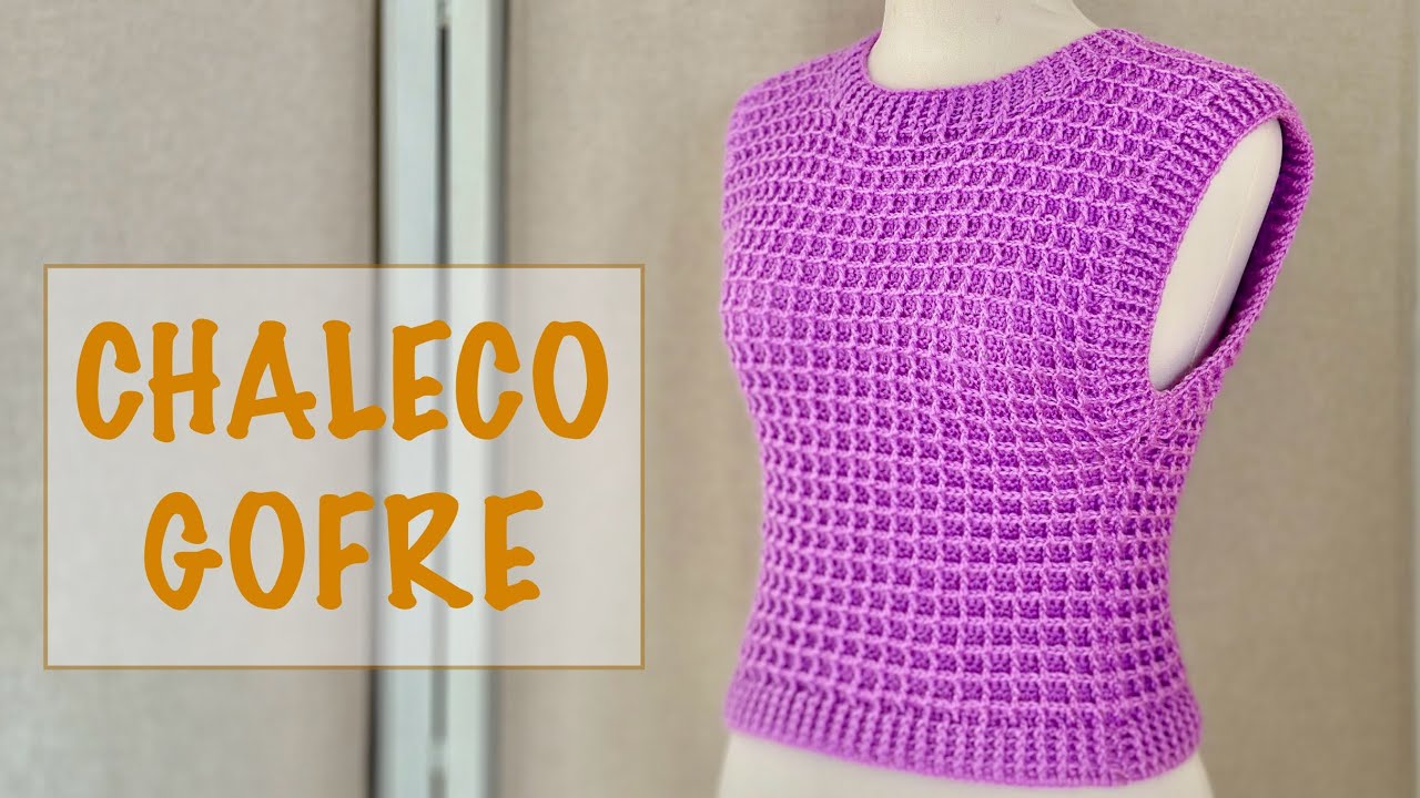 ESPECTACULAR CHALECO GOFRE A CROCHET / SUPER FÁCIL