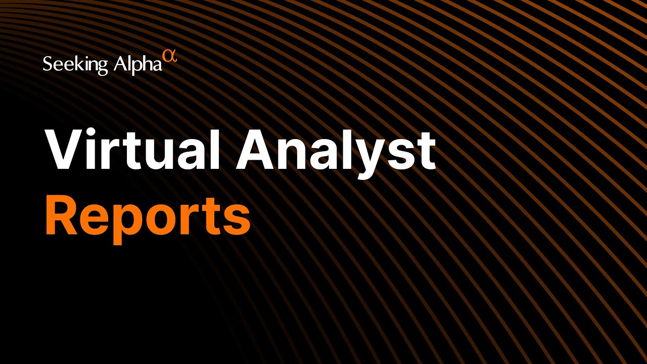 How To Use The Virtual Analyst Report On Seeking Alpha