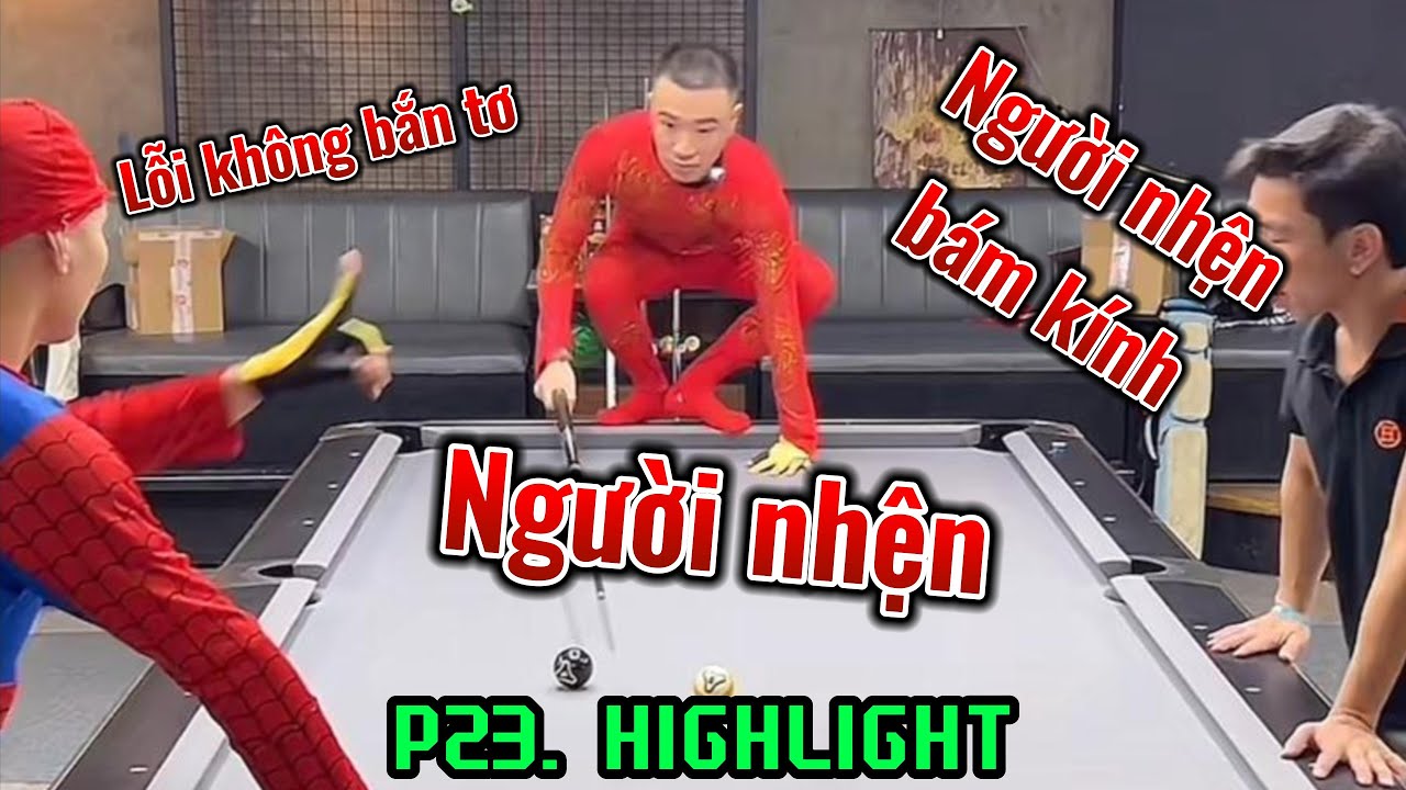 P23. TỔNG HỢP HIGHLIGHT HÀI BI LÁT HÀ THÀNH VS NGỌC XĂM | NGƯỜI NHỆN BÁM KÍNH, NHỆN KHÔNG NHẢ TƠ