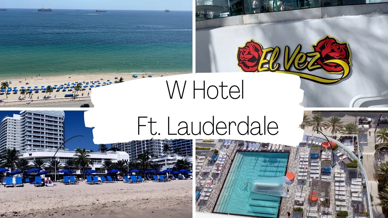 W HOTEL | FORT LAUDERDALE