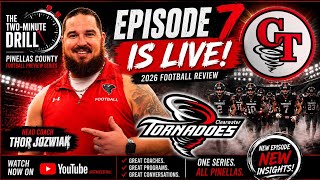 Clearwater Tornadoes 2026 Football Preview | Coach Thor Jozwiak Makes a Bold Statement! | Episode 7
