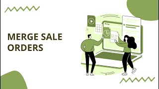 Merge Sale Order Odoo