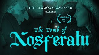 THE TOMB OF NOSFERATU | A Silent Horror
