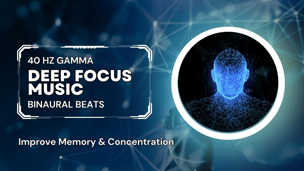🎧 40 HZ GAMMA ADHD STUDY MUSIC 🎧 FOCUS, MEMORY & CONCENTRATION 🎧 HEADPHONES ON FOR BEST RESULTS 🎧