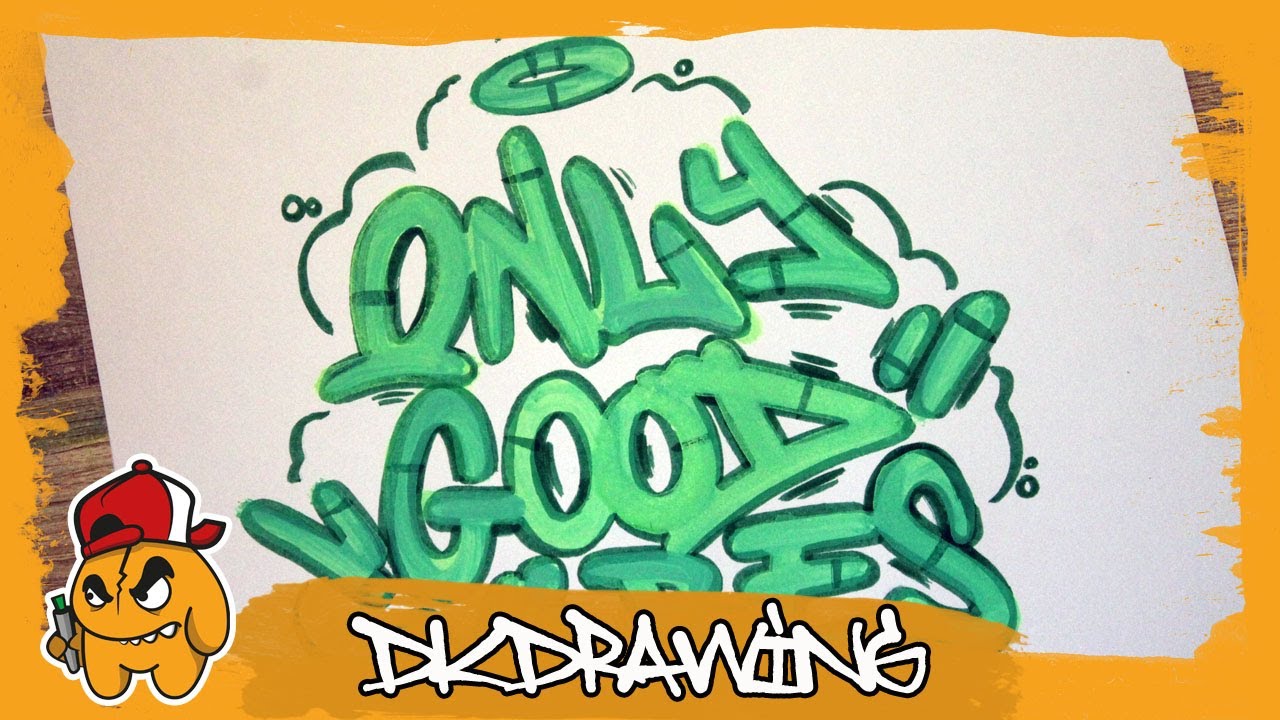 Only Good Vibes Lettering Graffiti tagging with Grog Squeezer