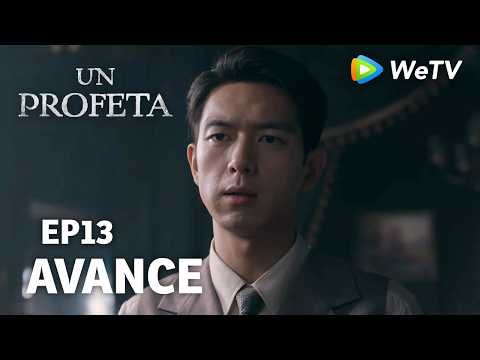 【Avance EP13】Un Profeta | Li Xian y Li Yitong