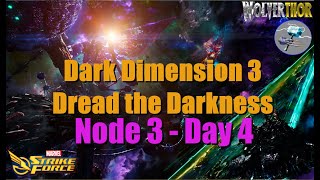 DD3 Node 3 - Day 4...Black Panther Grind....