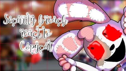 SECURITY BREACH REACT TO COPYCAT // Part:3/3