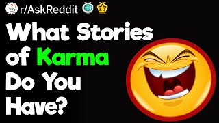 The Best Karma Moments Ever