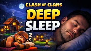 CLASH OF CLANS BORING SLEEP STORY 😴 | DEEP SLEEP FAST screenshot 5