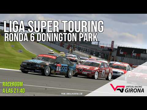 🔴 En DIRECTO Liga SUPER TOURING | Ronda 6 Donington Park Raceroom