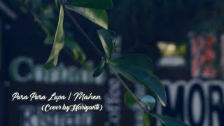 Pura Pura Lupa | Mahen (Cover by Hariyanti)