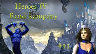Heroes IV - Rend kampány magyarul #11