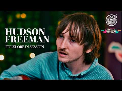 Hudson Freeman - I-40 | Folklore in Session