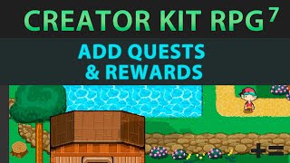 Creator Kit: RPG [UNITY] #7 How to Add Quests Linked With Dialogues, Inventory Items and Rewards