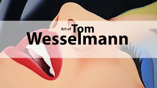Art of Tom Wesselmann