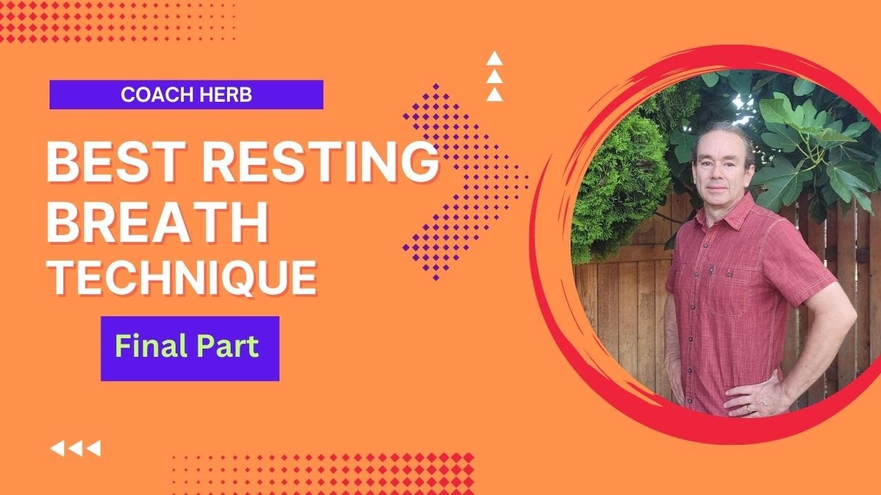 Best Resting Breath Technique | Final Part| - YouTube
