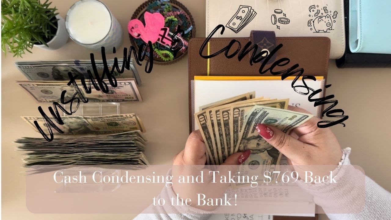 Cash Condensing & Cash Unstuffing | $769 Back To The Bank | Paid Off A Credit Card!