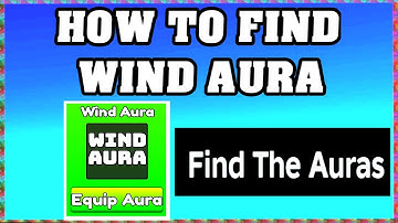 How To Find WIND AURA in FIND THE AURAS ROBLOX [Update] [walkthrough]