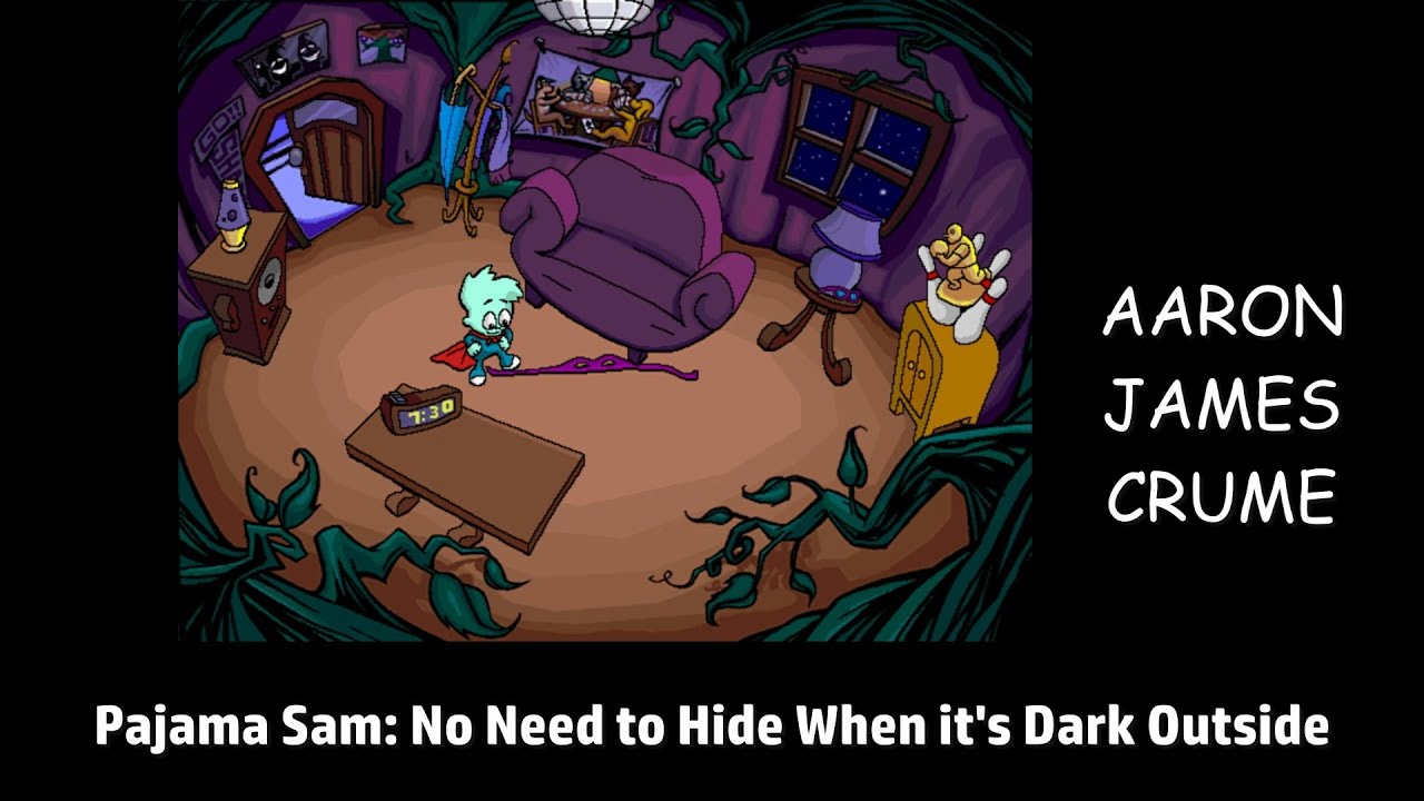 Pajama Sam: No Need to Hide When it's Dark Outside