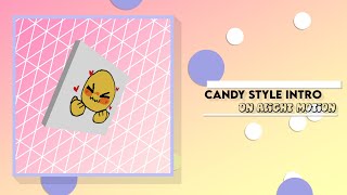 candy style intro idea on alight motion
