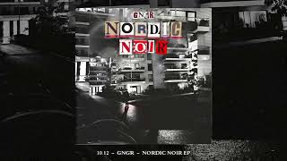 GNGR - Nordic Noir EP (Promo)