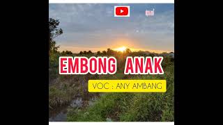 EMBONG ANAK [lyric]|| Lagu Manggarai || VOC. ANY AMBANG. || Lagulawas