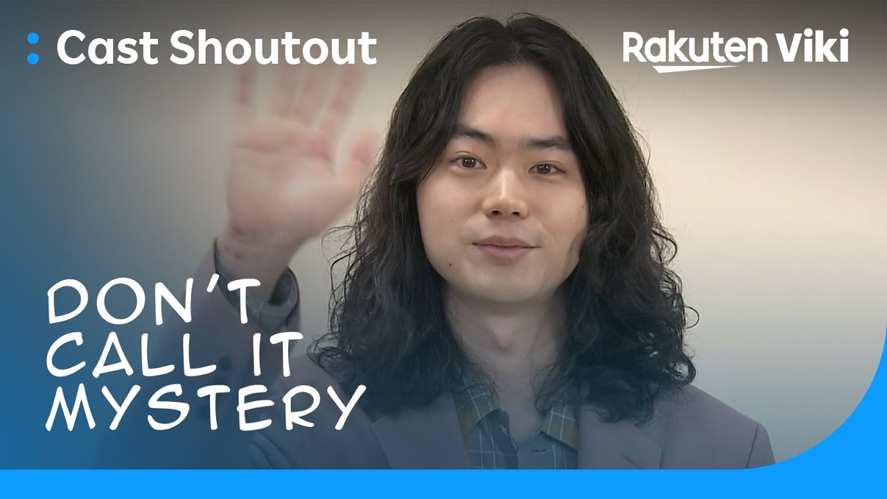 Don't Call it Mystery | Shoutout | Japanese Drama