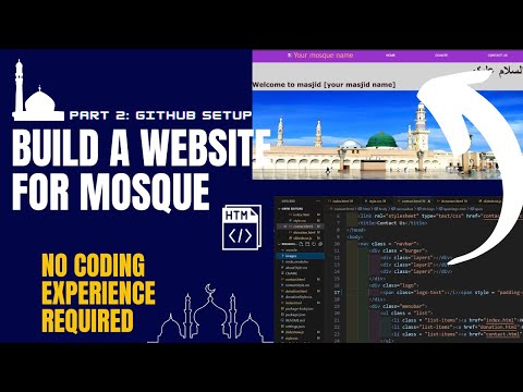 How To Build A Website For Your Mosque Tutorial | PART 2: Setting up GitHub and Visual Studio Code