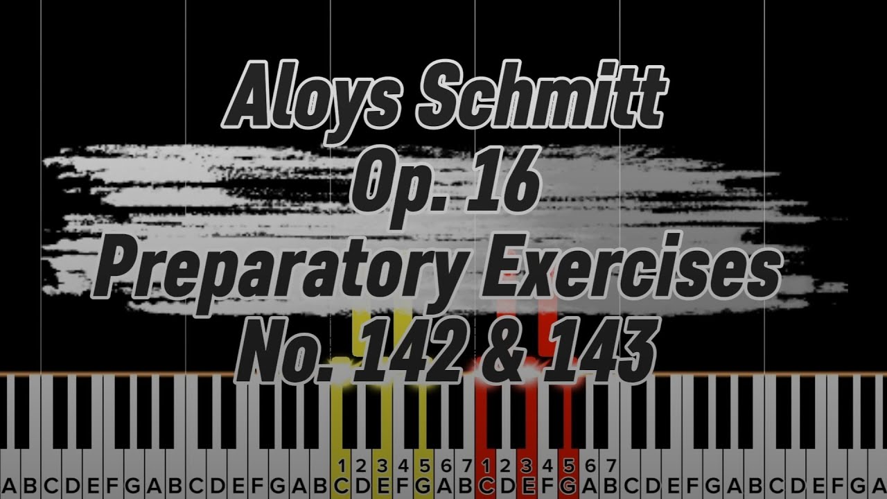 Aloys Schmitt Op.16 Preparatory Exercises No.142 & 143 ||Tutorial