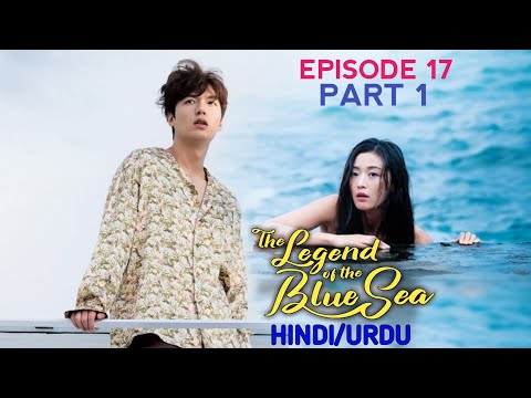 The legend of blue sea EP 17 Part 1 Hindi Dubbed