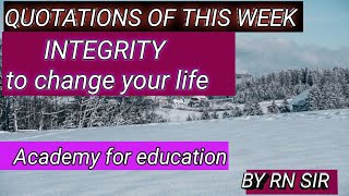 Quotation- Integrity (change your life)