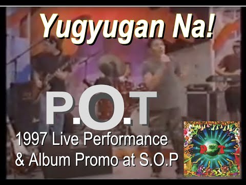 P.O.T - Yugyugan Na! (1997)