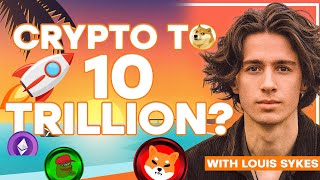 Why crypto will hit $10 TRILLION?