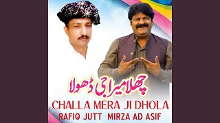 Download Lagu Challa Mera Ji Dhola (feat. Mirza AD Asif) MP3