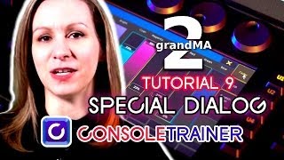 Famous grandMA2 Tutorial 9: Special Dialog Profile