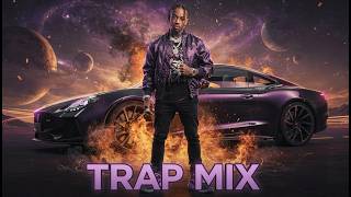 TRAP MUSIC MIX🔥🔥| TRAVIS SCOTT, DRAKE, KANYE WEST, GLORILLA, LIL BABY, & MORE...