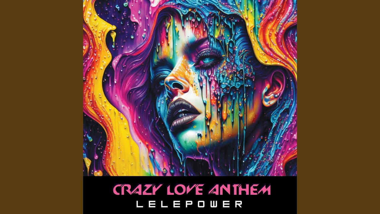 Crazy Love Anthem