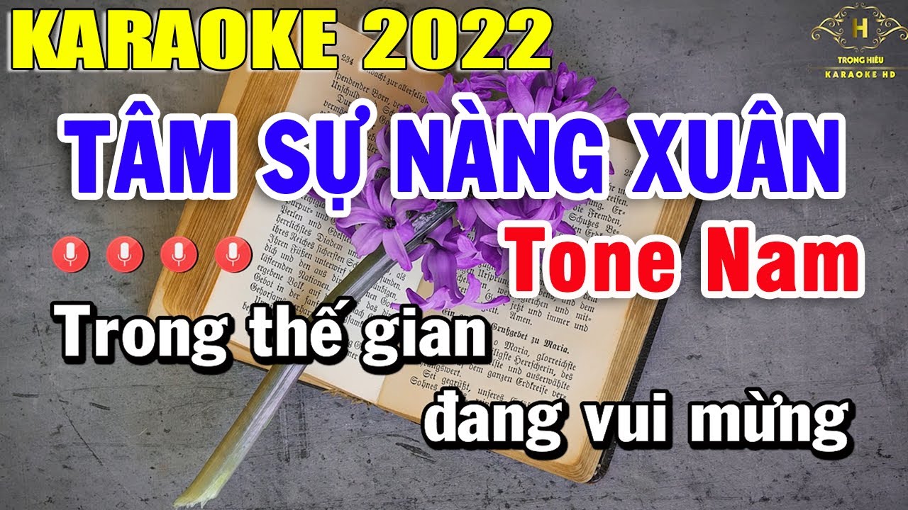 Tâm Sự Nàng Xuân Karaoke Tone Nam Nhạc Sống 2022 |... - youtube