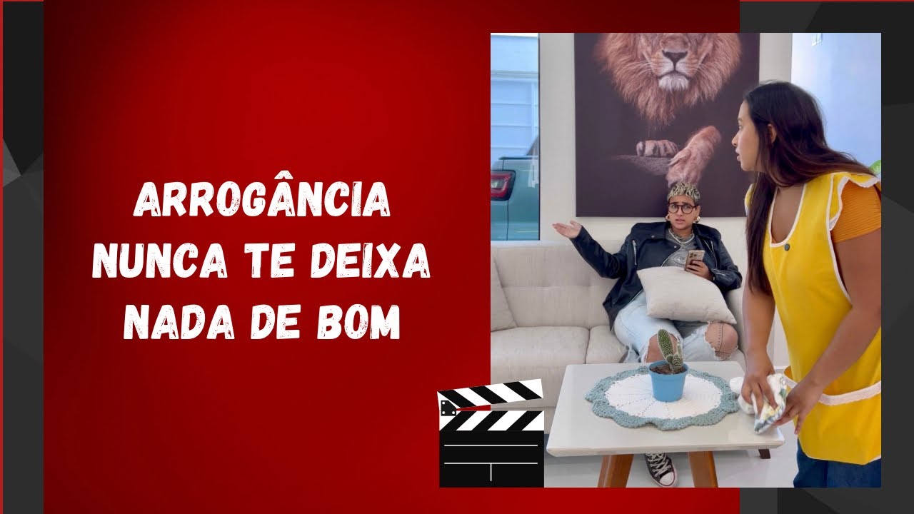 Arrogância nunca te deixa nada de bom