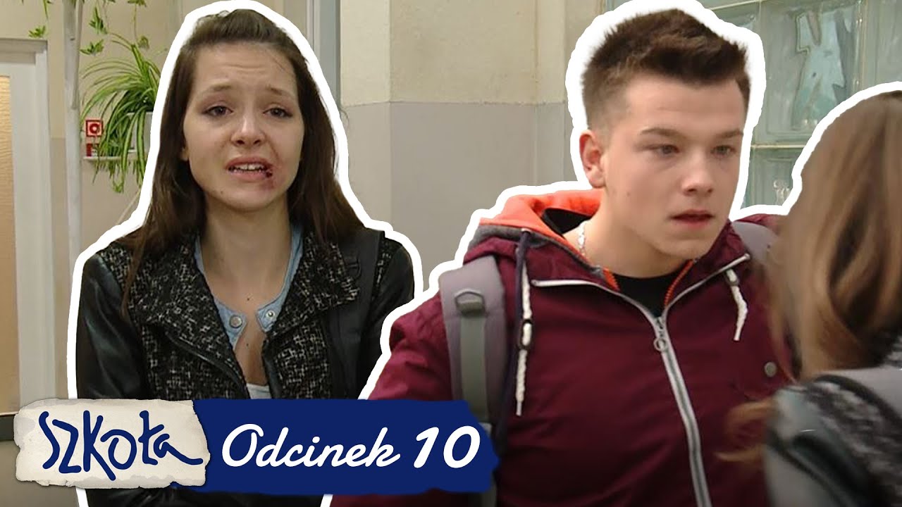 Szkola Cale Odcinki Za Darmo SZKOŁA - ODC. 10 CZ. 3 - YouTube