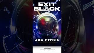 Exclusive Interview: “Exit Black” Author Joe Pitkin Promo