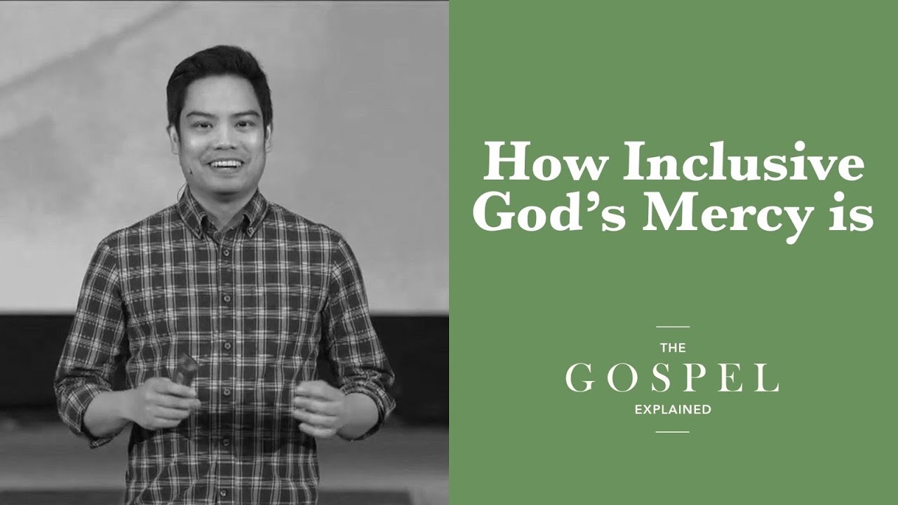 How Inclusive God's Mercy is | The Gospel Explained Week 6 | Patrick Mercado