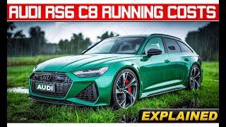 Running Costs of the Audi RS6 C8 (Maintenance Costs Explained)