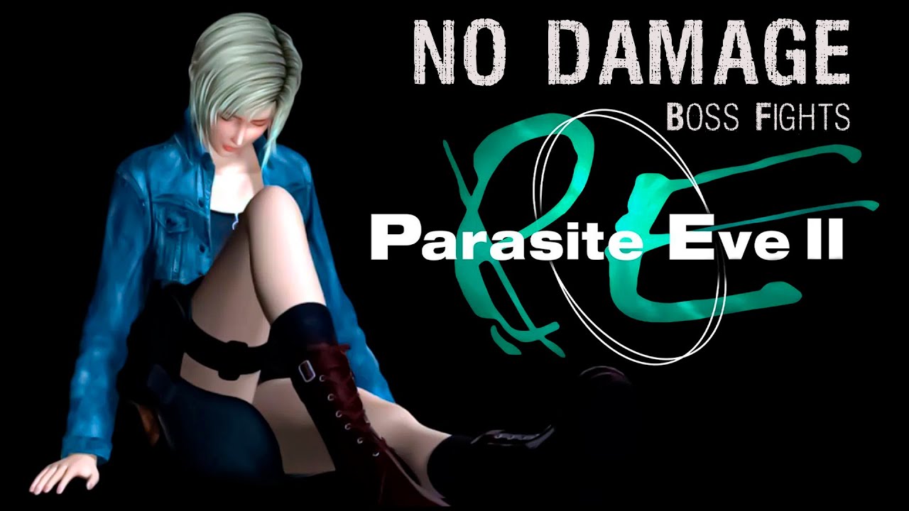 Parasite Eve 2 (PS1). Nightmare Mode. All Boss Fights. No damage.