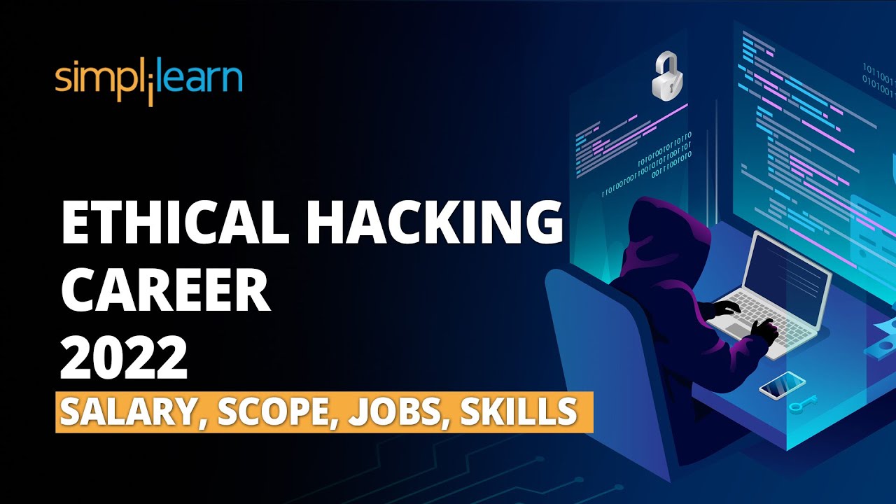 ⁣Ethical Hacking Career - Salary, Scope, Jobs, Skills | Ethical Hacking RoadMap | Simplilearn