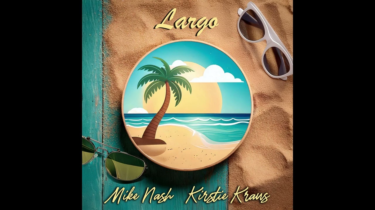 Watch Mike Nash & Kirstie Kraus - Largo on YouTube Watch Mike Nash & Kirstie Kraus - Largo on YouTube