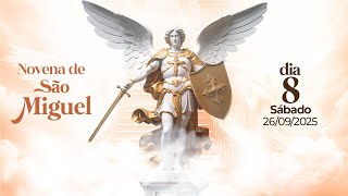 Novena De São Miguel Arcanjo 2025 Transmissão Ao Vivo - Dia 08